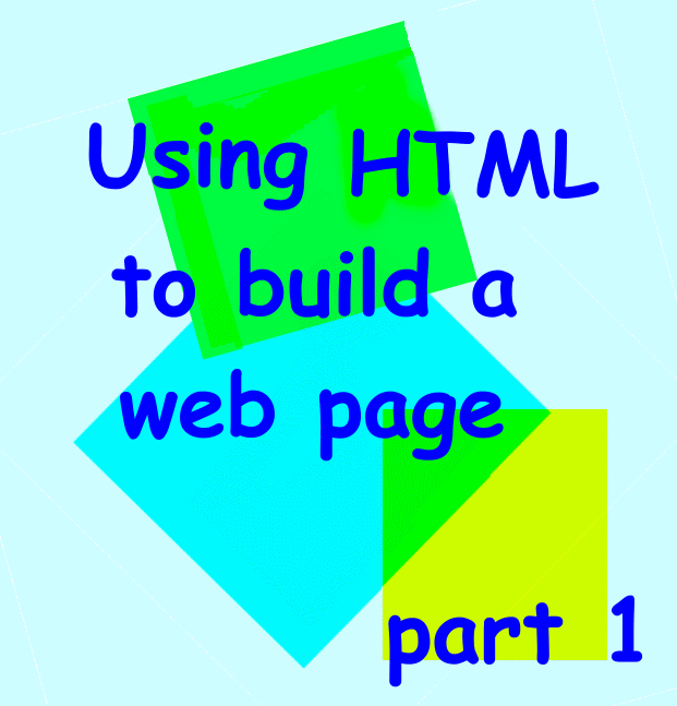 Using HTML to build a web page